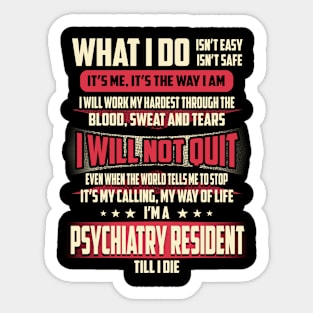 Psychiatry Resident What i Do Sticker